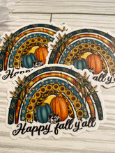 Load image into Gallery viewer, &quot;HAPPY FALL Y&#39;ALL&quot; ... Die Cut Vinyl Stickers
